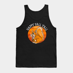 Happy Fall Y'All Squirrel Fall Autumn Wildlife Tank Top